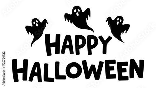 Spooky Halloween Greetings: Eerie black silhouettes of whimsical specters hover over the bold message Happy Halloween, inviting festive excitement.