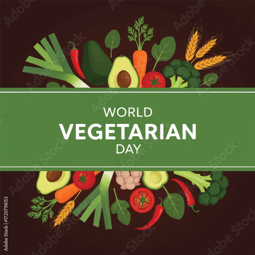 A vibrant illustration of various vegetables and fruits arranged around a green banner celebrating World Vegetarian Day on a dark background with a flat lay composition.