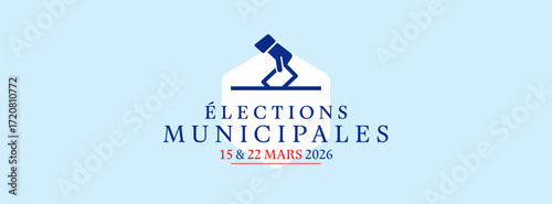 Elections municipales française / 15 et 22 mars 2026	
