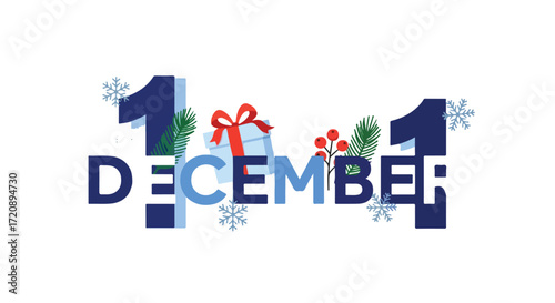 First Day of December Celebration: Festive Typography with Winter Elements, Gift, and Berries Holiday Announcement Decorative Art