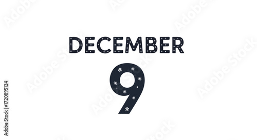 Festive December 9th Reminder with Snowflakes and Illuminated Typography for Calendars and Events