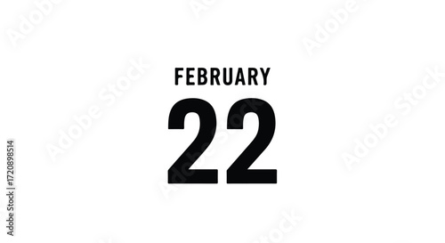 February 22nd Graphic Reminder for Important Dates and Special Events Calendar Marking Announcement Post Design Simple Bold Date Visualization