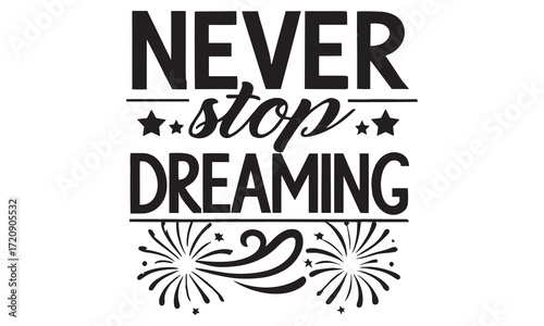 Never Stop Dreaming – Your Potential is Endless | Motivational Quotes & Positive Inspiration
