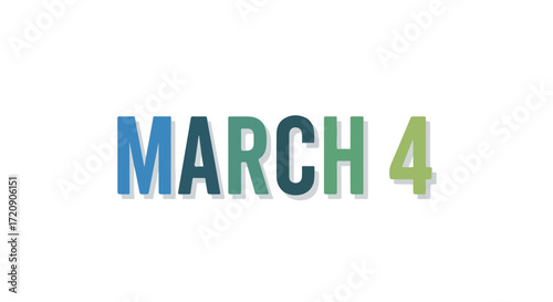 Stylized rendering of 'March 4' highlighting a specific date in the month with visual interest, creating an aesthetic presentation