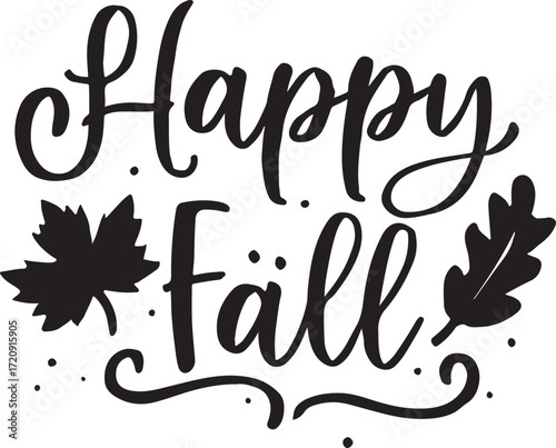 Happy Fall text with autumn leaves and decorative swirls lettering