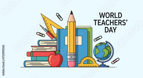 World Teachers' Day illustration with a stack of books, a large pencil, an apple, a globe, and other school supplies on a light blue background.