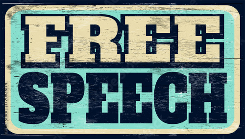 Aged retro free speech sign on wood