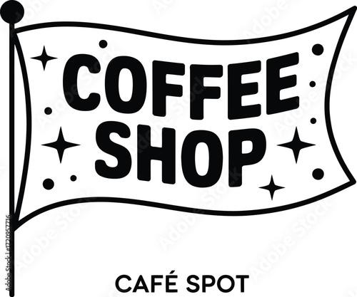 Playful banner sign announcing 'Coffee Shop' with stars and dots, inviting customers to a cozy café spot.