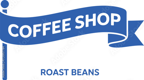 Blue banner with "COFFEE SHOP" text and "ROAST BEANS" below, symbolizing cafe and coffee products.
