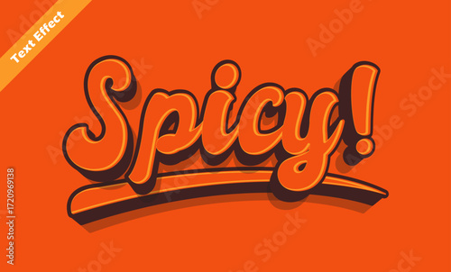 Editable spicy text effect with bold 3d typography in hot red-orange style. Perfect for food design, restaurant branding, spicy product packaging, and posters