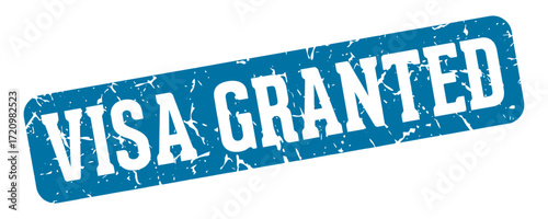 visa granted rectangular sign. visa granted stamp