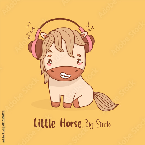 Happy Little Horse in Headphones Listening to Music. Cute Adorable Pony Kawaii Animal. Vector illustration. Card with Cool slogan. Kids collection. Not AI