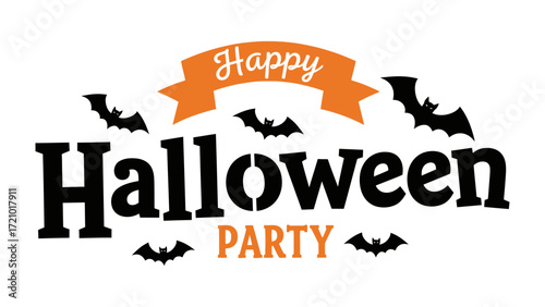 Happy Halloween Party Celebration: A cheerful banner proclaims Happy Halloween Party, accompanied by playful bat silhouettes, inviting celebration and festive gathering.