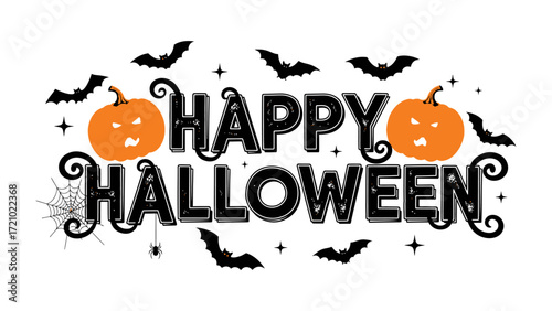 Happy Halloween: A spooky Halloween greeting, with pumpkin, spider web and flying bats on a fun illustration that shows a spooky and festive atmosphere