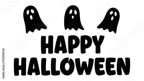 Spooky Happy Halloween: A trio of ghostly figures hover above bold text proclaiming Happy Halloween, creating a playful yet eerie atmosphere perfect for the season. 