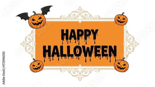 Spooky Halloween Greeting: A festive Halloween illustration with the words Happy Halloween, framed by grinning jack-o'-lanterns and bat-winged pumpkin with a vintage, decorative border.