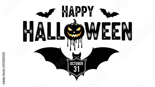 Happy Halloween: A spooky, graphic illustration for the eve of All Hallows' and October 31st, includes a pumpkin, bats, and the words Happy Halloween, a seasonal emblem.