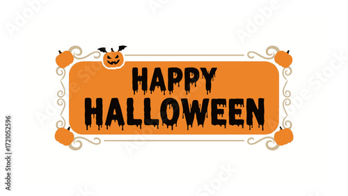 Spooky Halloween: The festive message Happy Halloween framed by pumpkins and bats, a spirited holiday celebration. 