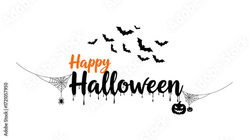 Happy Halloween: Spooky and festive, this image captures the essence of Halloween, with its playful font and a whimsical arrangement of bats, spiderwebs, and a jack-o'-lantern.
