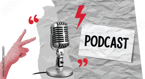 Illustration featuring a vintage microphone, a paper with the word 'Podcast', and a hand gesture.