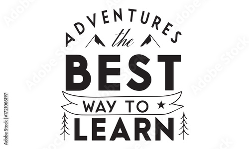Adventures, Dreams, and Learning – Best Motivational Quotes for Success
