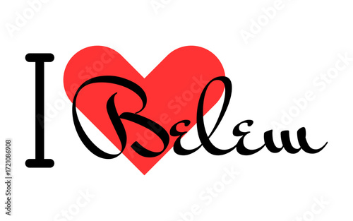 I love Belem, city of Brazil. Hand drawn letters with red heart. Vector illustration lettering, modern design