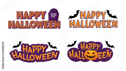 Happy Halloween: Four playful designs of Happy Halloween in different fonts and styles with spooky graphics like a tombstone, bats, and a jack-o'-lantern adding to the festive ambiance.