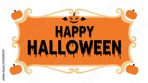 Happy Halloween: A festive Halloween banner, adorned with pumpkins and a jack-o'-lantern, proclaims a spirited celebration of the spooky season, set against an orange background.