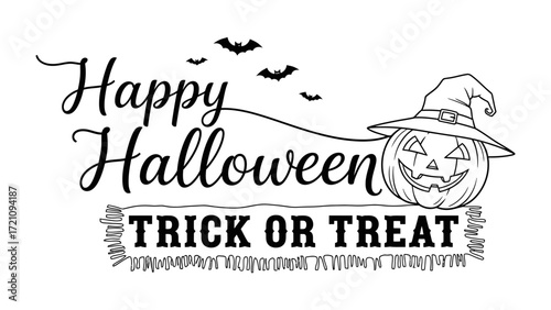 Happy Halloween Trick or Treat: A festive monochrome graphic featuring the classic Halloween greeting, accompanied by a jack-o'-lantern wearing a witch's hat and a charming trick or treat banner.