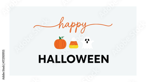 Happy Halloween with Festive Symbols: A simple yet cheerful design with the warm greeting Happy Halloween, complemented by adorable pumpkin, candy corn, and ghost illustrations.