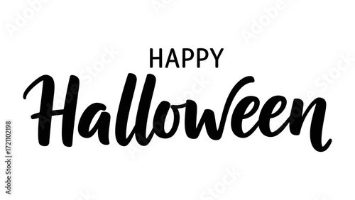Happy Halloween: A festive greeting, celebrating the spooky season with an elegant and playful script. evoking the thrill and merriment of Halloween.