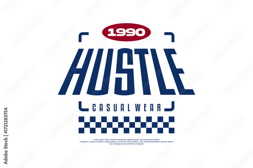 Obraz premium hustle streetwear fashion vector template 