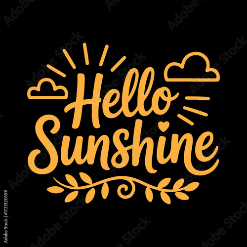 Hello Sunshine Quote with Clouds and Leaves Illustration