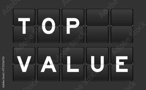 Black color analog flip board with word top value on gray background