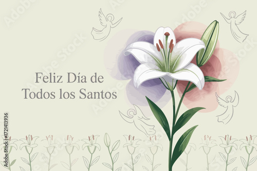 Feliz Día de Todos los Santos Lily Flower Religious Holiday Design