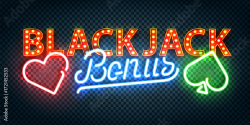 Vector neon sign of Blackjack Bonus isolated on transparent background.