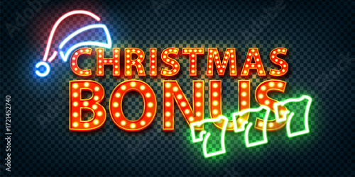 Vector neon sign of Christmas Bonus for Casino and slot machines isolated on transparent background.