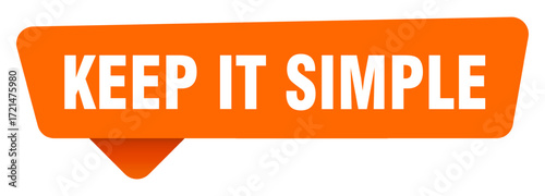 keep it simple sticker. keep it simple orange sign isolated on transpatent background