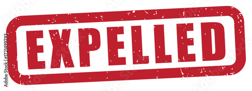 expelled text with a rubber stamp effect, distressed grunge texture, chase away, deport, deportation, reject, removed, transparent background, red grunge rubber stamp, isolated vector,	
