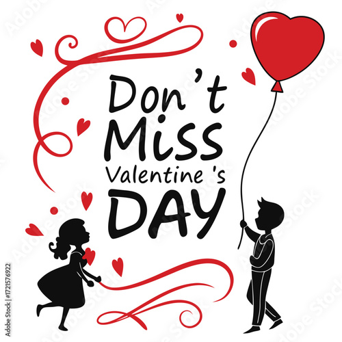 Don t Miss Valentine s Day with Boy and Girl Silhouettes Holding Heart Balloon
