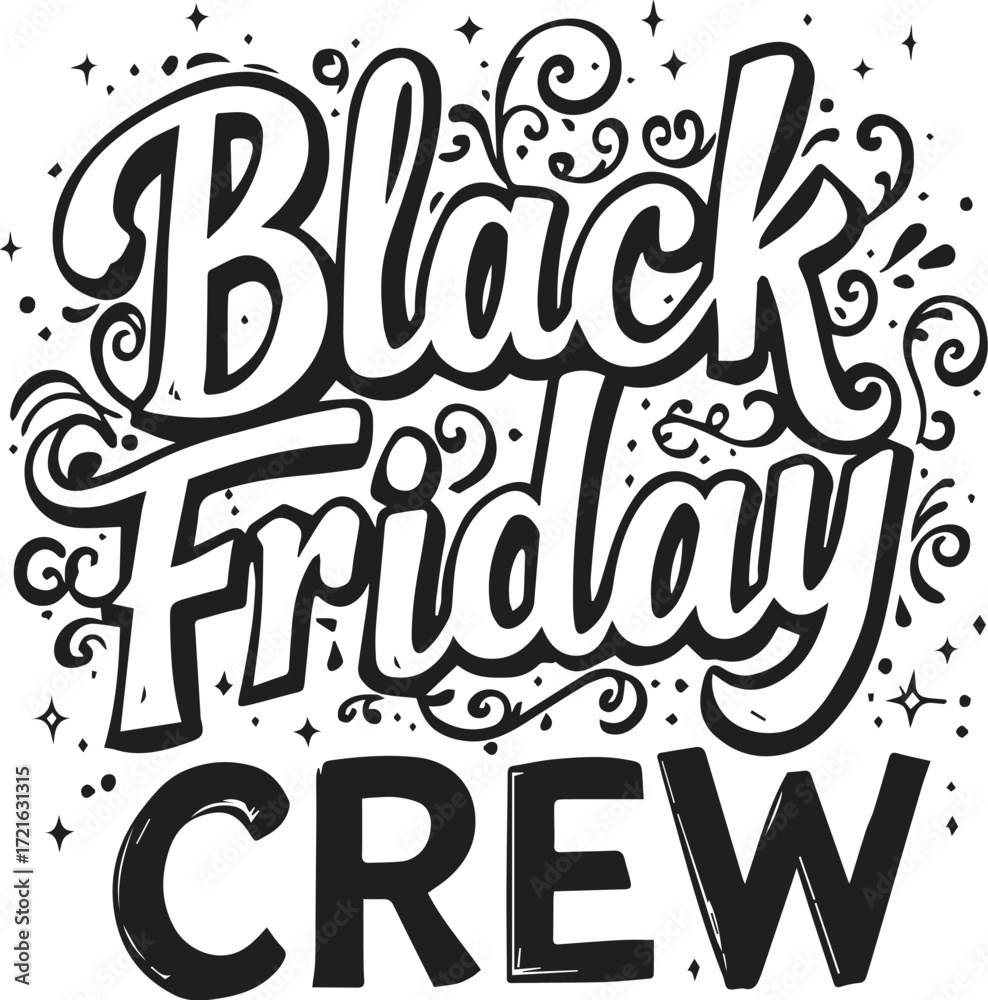 Obraz premium “Swirls & Sales: The Crew Behind the Chaos”“Black Friday, Bold Together”“Lettered Loyalty: A Glyph of Grit and Glamour”
