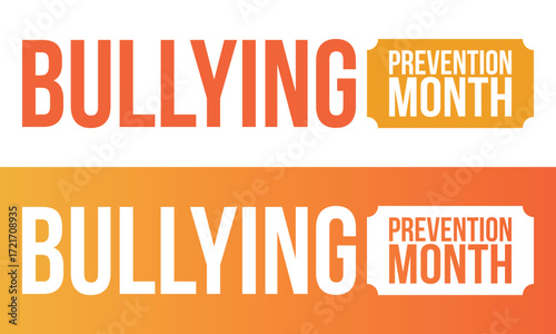 National Bullying Prevention Month in October. Stop bullying. Annual nationwide campaign to keep all youth safe from bullying. Orange color. Poster, card, banner, background. Vector illustration