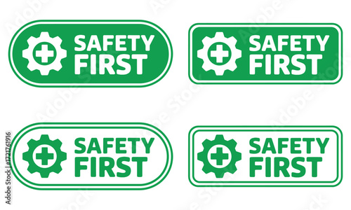 Safety First Green and White Signs Emphasizing Workplace and Occupational Safety for Injury Prevention and Risk Reduction Measures