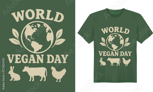 "A bold and eco-friendly t-shirt design featuring plant-based symbols, green leaves, and inspiring vegan slogans that promote compassion, sustainability, and healthy living for World Vegan Day."