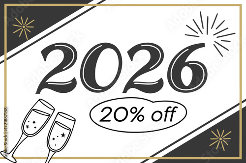 Announcing a special 20% off promotion for the year 2026 with champagne glasses in a festive black and gold themed advertisement design