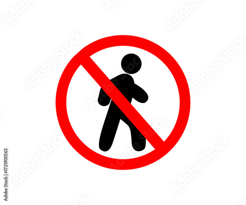 No access for pedestrians prohibited sign. Stop symbol. Prohibitory traffic warning sign. No walking, people forbidden icon. Man silhouette in red circle vector design and illustration.

