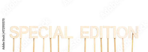 Wooden letter-by-letter SPECIAL EDITION sign to highlight limited editions and premium products in brand marketing