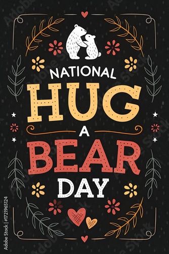 National hug a bear day celebration with colorful lettering and festive decorations