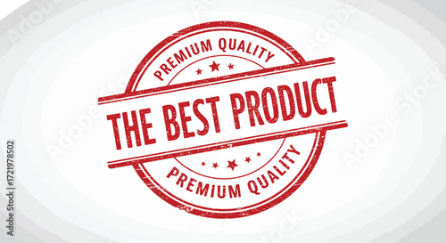 Vintage red rubber stamp "the best product premium quality" seal for excellence and superior goods isolated on transparent background