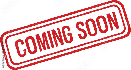 Red stamp coming soon text message alert notification announcement upcoming event promotional stamp isolated on transparent background